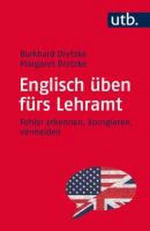 Englisch üben fürs Lehramt de Burkhard Dretzke