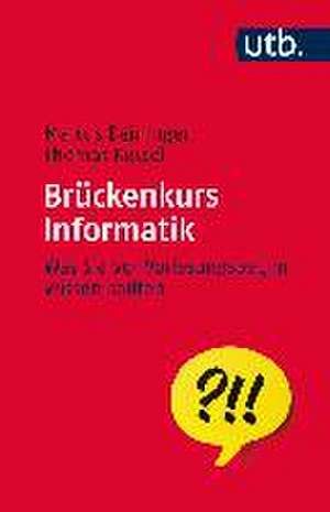 Brückenkurs Informatik de Marcus Deininger