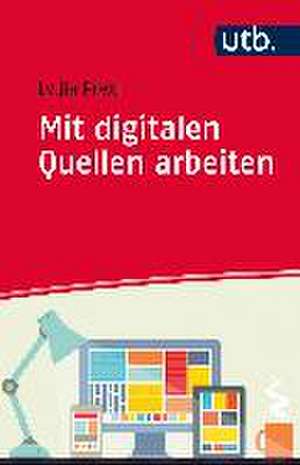 Mit digitalen Quellen arbeiten de Lydia Prexl