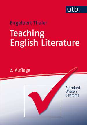 Teaching English Literature de Engelbert Thaler