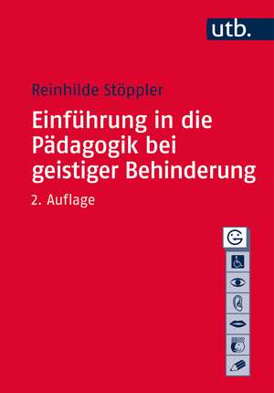 Einführung in die Pädagogik bei geistiger Behinderung de Reinhilde Stöppler