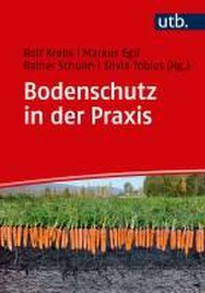 Bodenschutz in der Praxis de Rolf Krebs