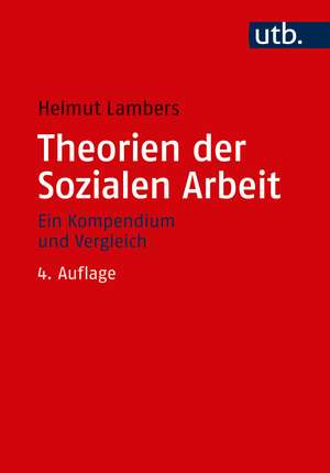 Theorien der Sozialen Arbeit de Helmut Lambers