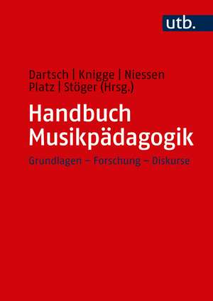 Handbuch Musikpädagogik de Michael Dartsch