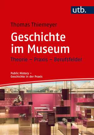 Geschichte im Museum de Thomas Thiemeyer