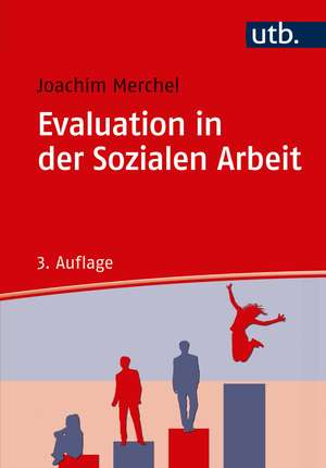 Evaluation in der Sozialen Arbeit de Joachim Merchel