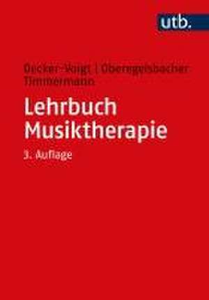 Lehrbuch Musiktherapie de Hans-Helmut Decker-Voigt