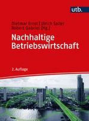 Nachhaltige Betriebswirtschaft de Dietmar Ernst