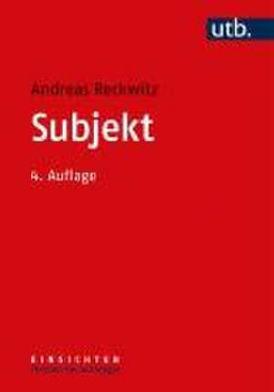 Subjekt de Andreas Reckwitz