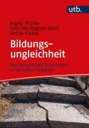 Bildungsungleichheit de Ingrid Miethe