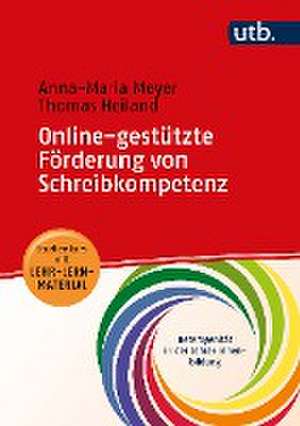 Online-gestützte Förderung von Schreibkompetenz de Anna-Maria Meyer