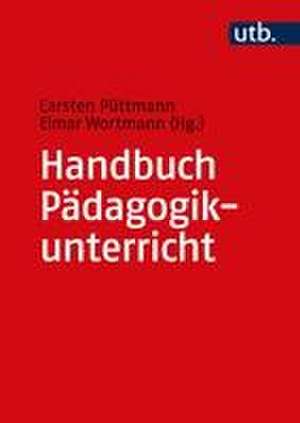 Handbuch Pädagogikunterricht de Carsten Püttmann