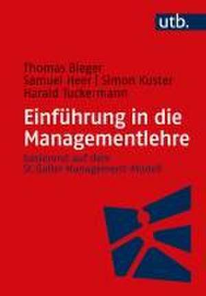 Einführung in die Managementlehre de Thomas Bieger