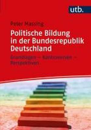 Politische Bildung in der Bundesrepublik Deutschland de Peter Massing