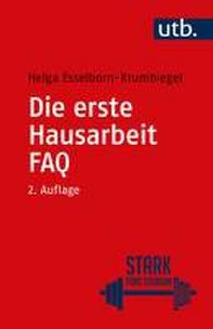 Die erste Hausarbeit - FAQ de Helga Esselborn-Krumbiegel