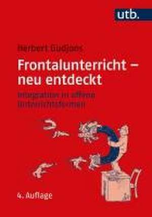 Frontalunterricht - neu entdeckt de Herbert Gudjons