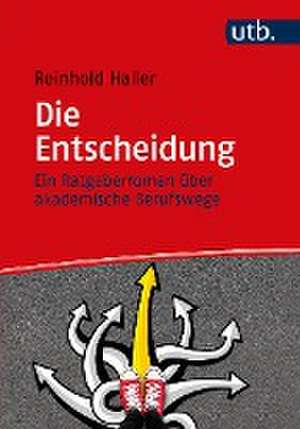 Die Entscheidung de Reinhold Haller