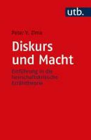 Diskurs und Macht de Peter V. Zima