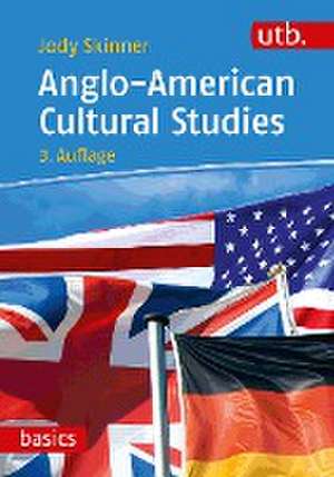 Anglo-American Cultural Studies de Jody Skinner