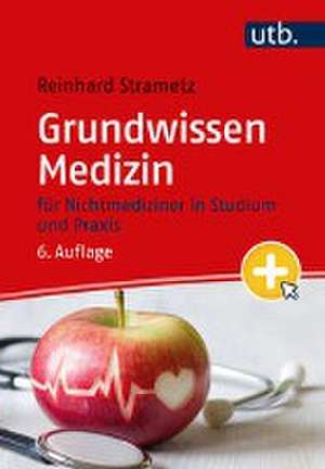 Grundwissen Medizin de Reinhard Strametz