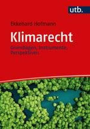 Klimarecht de Ekkehard Hofmann