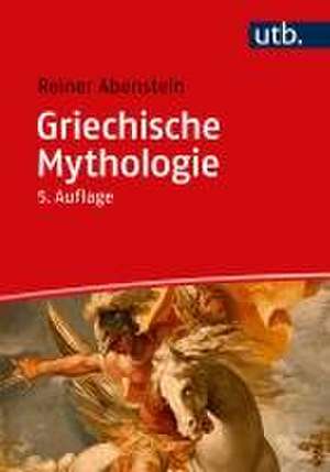 Griechische Mythologie de Reiner Abenstein