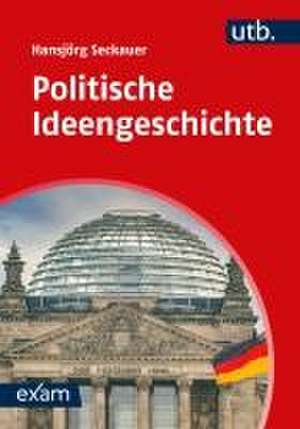 Politische Ideengeschichte de Hansjörg Seckauer