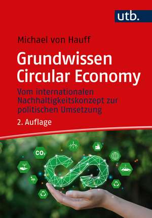 Grundwissen Circular Economy de Michael Von Hauff