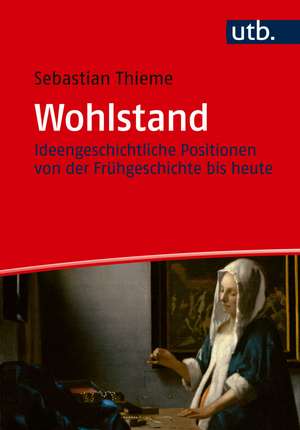 Wohlstand de Sebastian Thieme