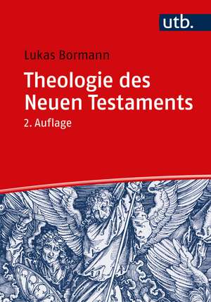 Theologie des Neuen Testaments de Lukas Bormann