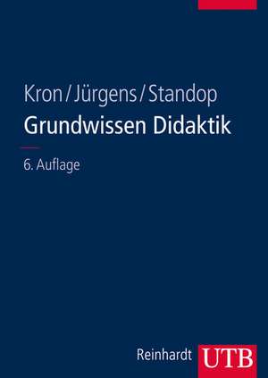 Grundwissen Didaktik de Friedrich W. Kron