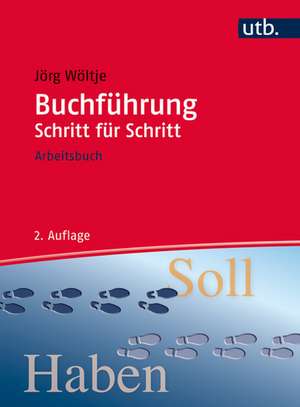 Buchführung Schritt für Schritt de Jörg Wöltje