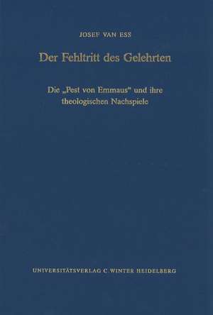 Der Fehltritt des Gelehrten de Josef van Ess