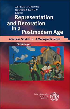 Representation and Decoration in a Postmodern Age de Alfred Hornung