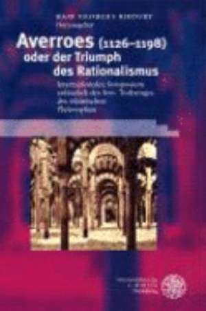 Averroes (1126-1198) oder der Triumph des Rationalismus de Raif Georges Khoury