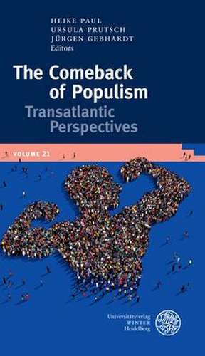 The Comeback of Populism de Heike Paul