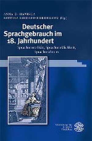 Deutscher Sprachgebrauch im 18. Jahrhundert de Anna D. Havinga