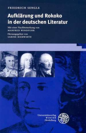 Aufklärung und Rokoko in der deutschen Literatur de Friedrich Sengle