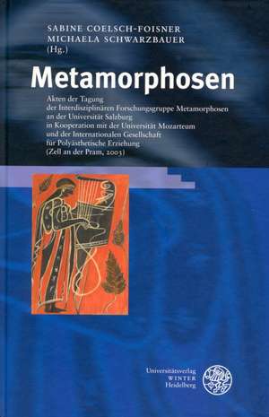 Metamorphosen de Sabine Coelsch-Foisner