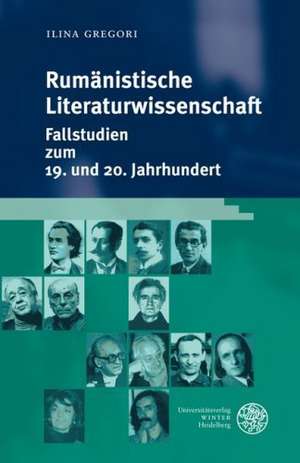 Rumänistische Literaturwissenschaft de Ilina Gregori