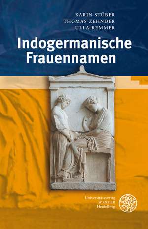 Indogermanische Frauennamen de Karin Stüber