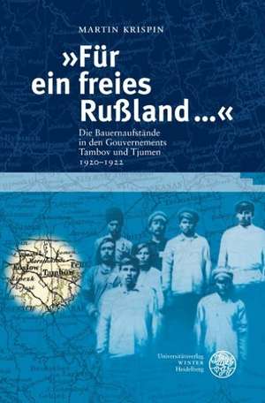 "Für ein freies Rußland ..." de Martin Krispin