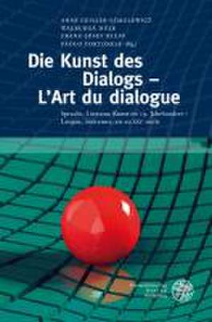 Die Kunst des Dialogs - L'Art du dialogue de Anne Geisler-Szmulewicz