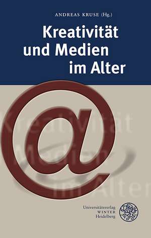 Kreativitat Und Medien Im Alter: Zum Wert Der Arabischen Uberlieferung Der 'Nikomachischen Ethik' Fur Die Kritik Des Griechischen Textes de Andreas Kruse