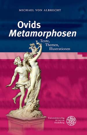 Ovids 'Metamorphosen' de Michael von Albrecht