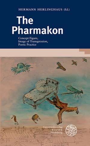 The Pharmakon de Hermann Herlinghaus