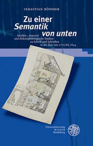 Zu einer ,Semantik von unten' de Sebastian Böhmer