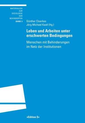 Leben und Arbeiten unter erschwerten Bedingungen de Günther Cloerkes