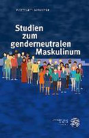 Studien zum genderneutralen Maskulinum de Eckhard Meineke