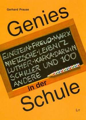 Genies in der Schule de Gerhard Prause